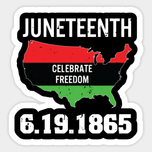 Juneteenth,Celebrate Freedom, 1865 Sticker